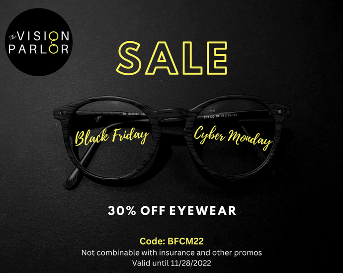 Black Friday Cyber Monday Sale 30% Eyewear, Sunglasses, and Safety Prescription Eyeglasses