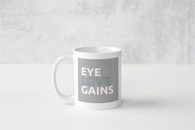 Eye Love Gains™ Mug